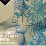 La moneta dell'Italia unita: dalla lira all'euro
